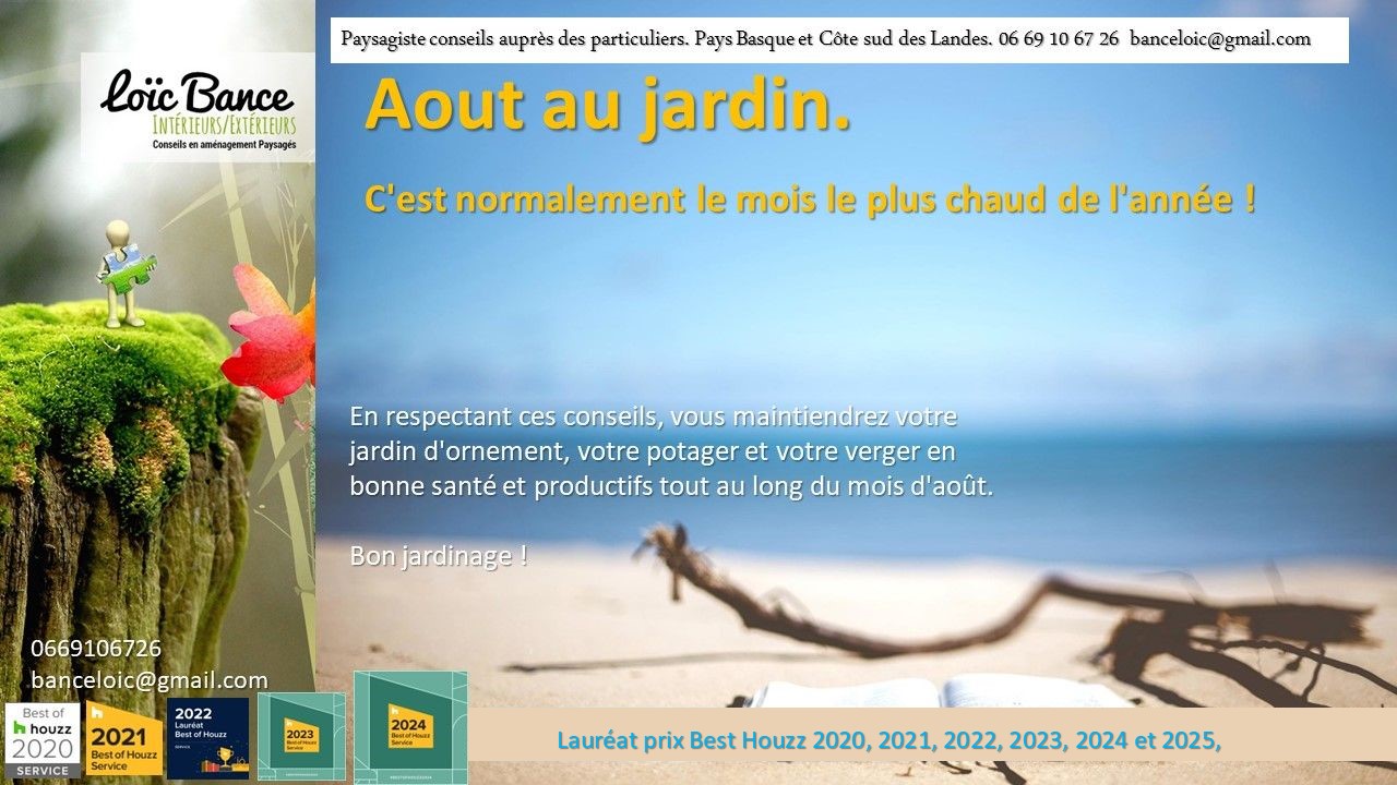 Capbreton Paysagiste Les travaux d�aout au jardin d�ornement, potager et fruitiers.